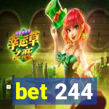 bet 244